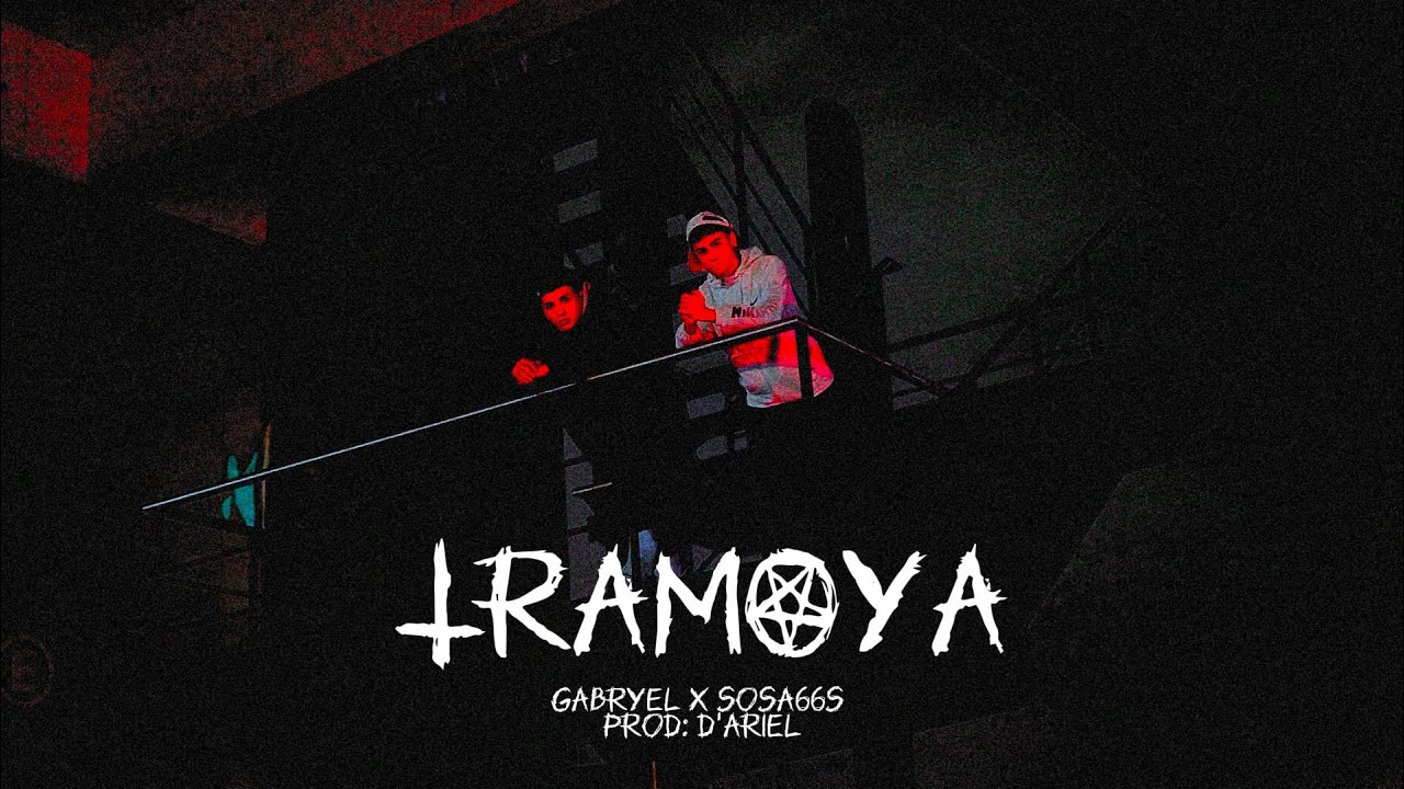 GABRYEL x Sosa 66s - TRAMOYA