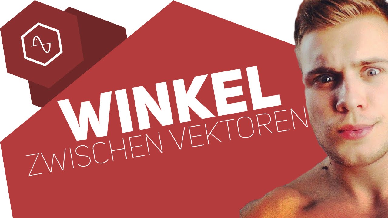 Winkel zwischen Vektoren (+ Skalarprodukt)