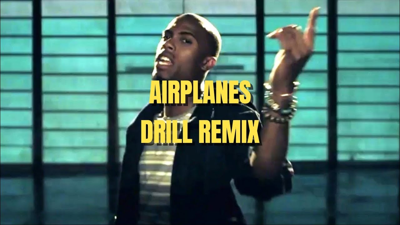 Airplanes by B.o.B but it's drill