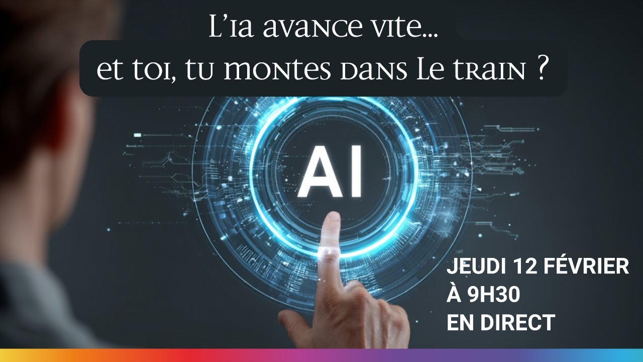 L'IA avance vite... Très vite... Et toi, tu montes dans le train ?
