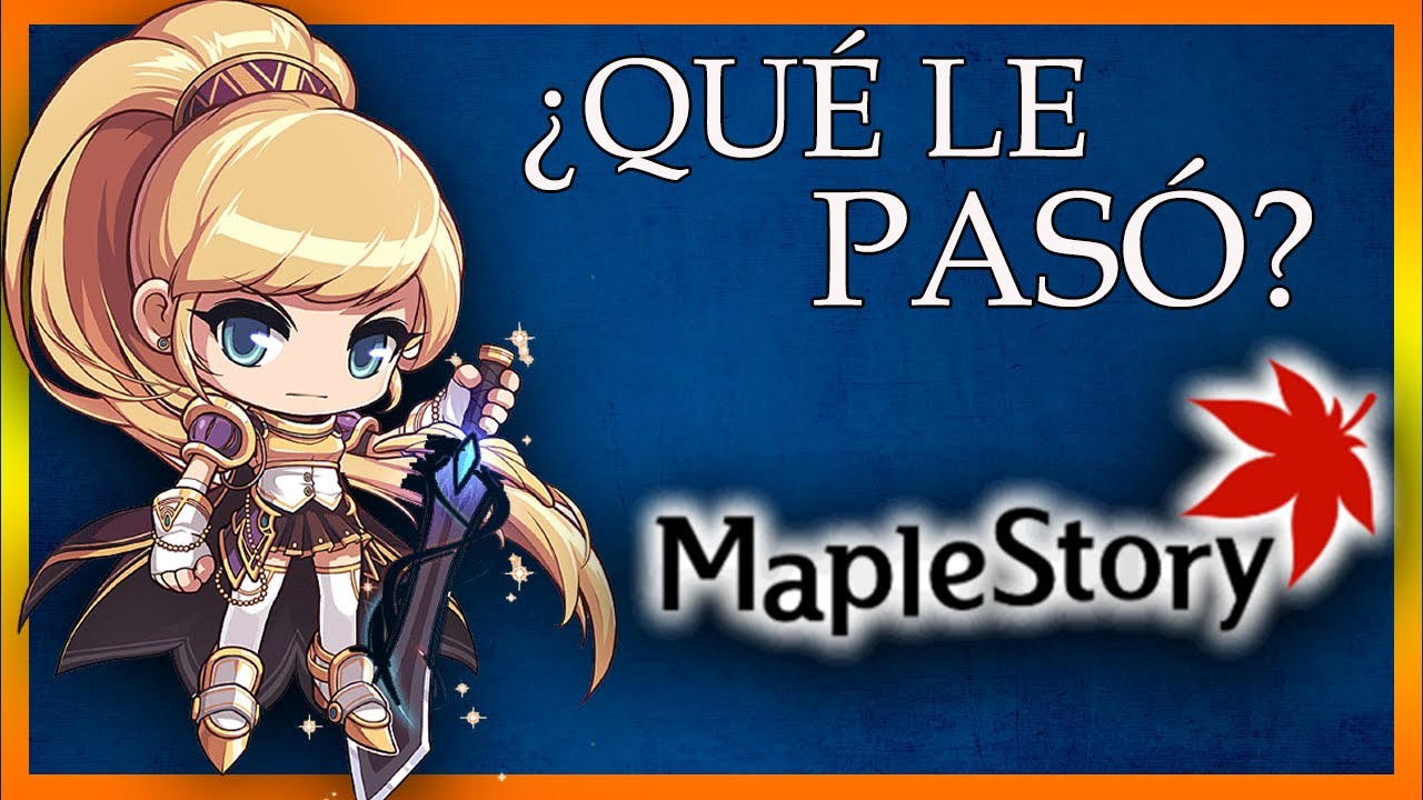 🤔¿Qué le PASÓ a MAPLESTORY?😮 (Mini documental #26)