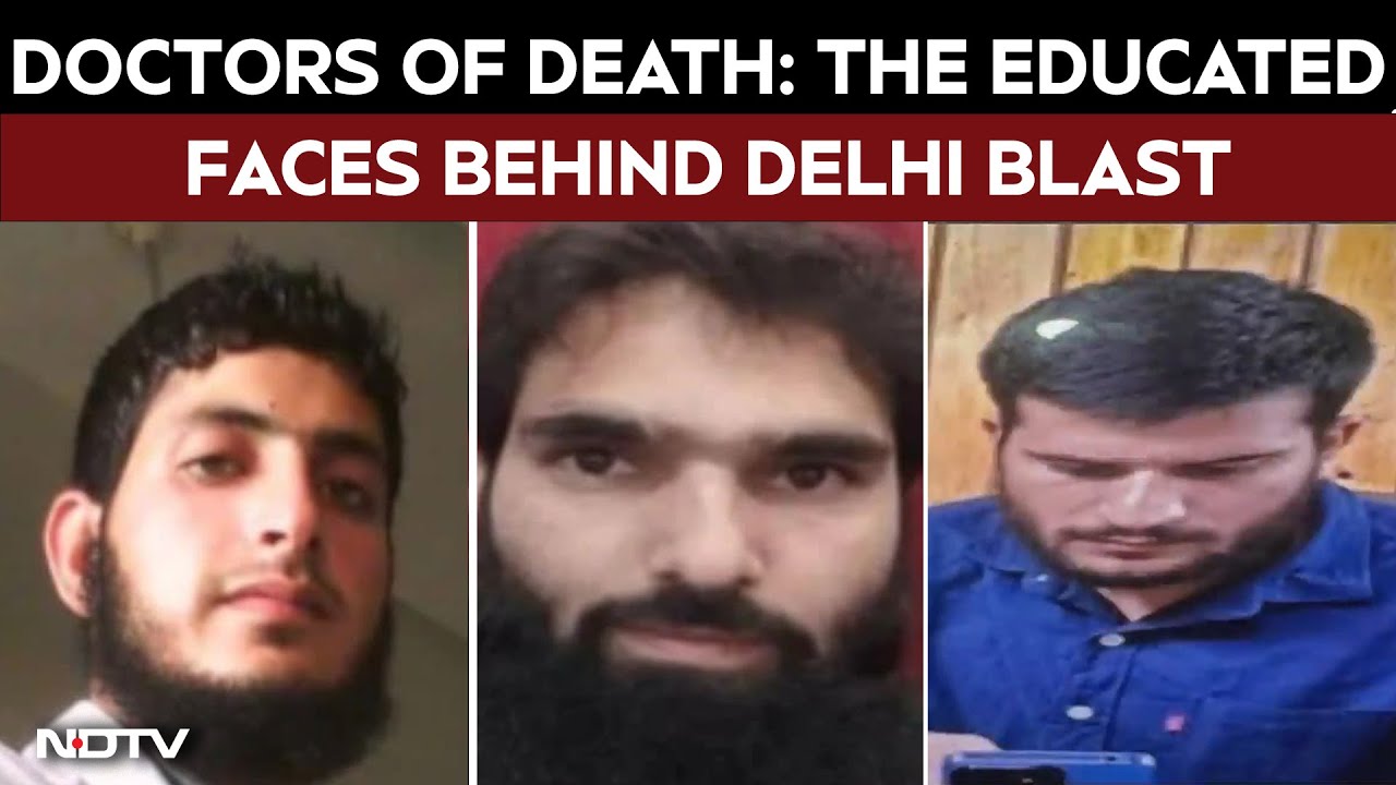 Delhi Bomb Blast News | Inside The White-Collar Terror Web: Doctors Behind The Delhi Blast