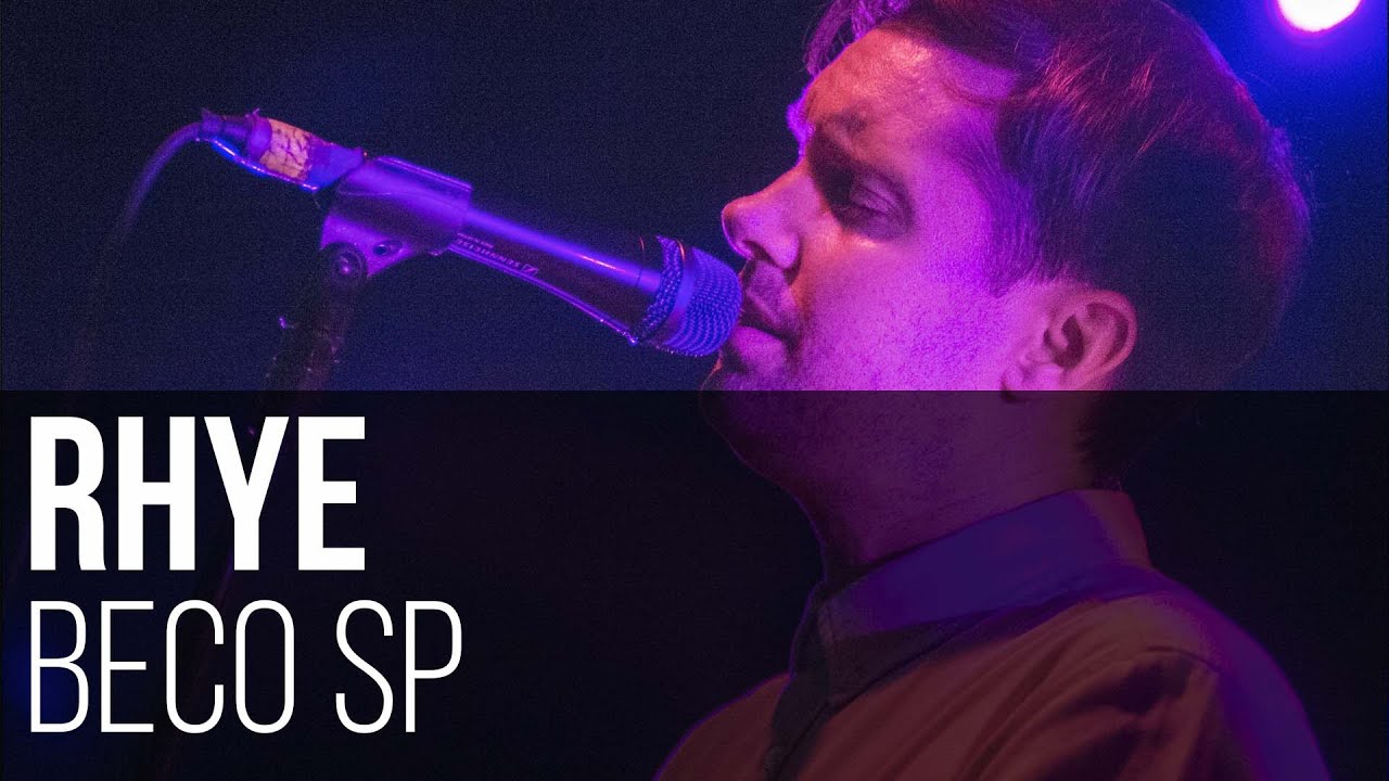 Rhye - The Fall (Beco 203 / São Paulo)