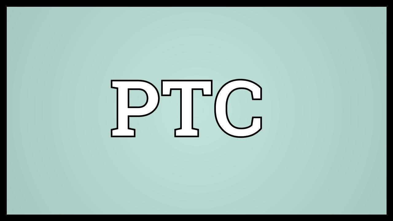 Значение PTC