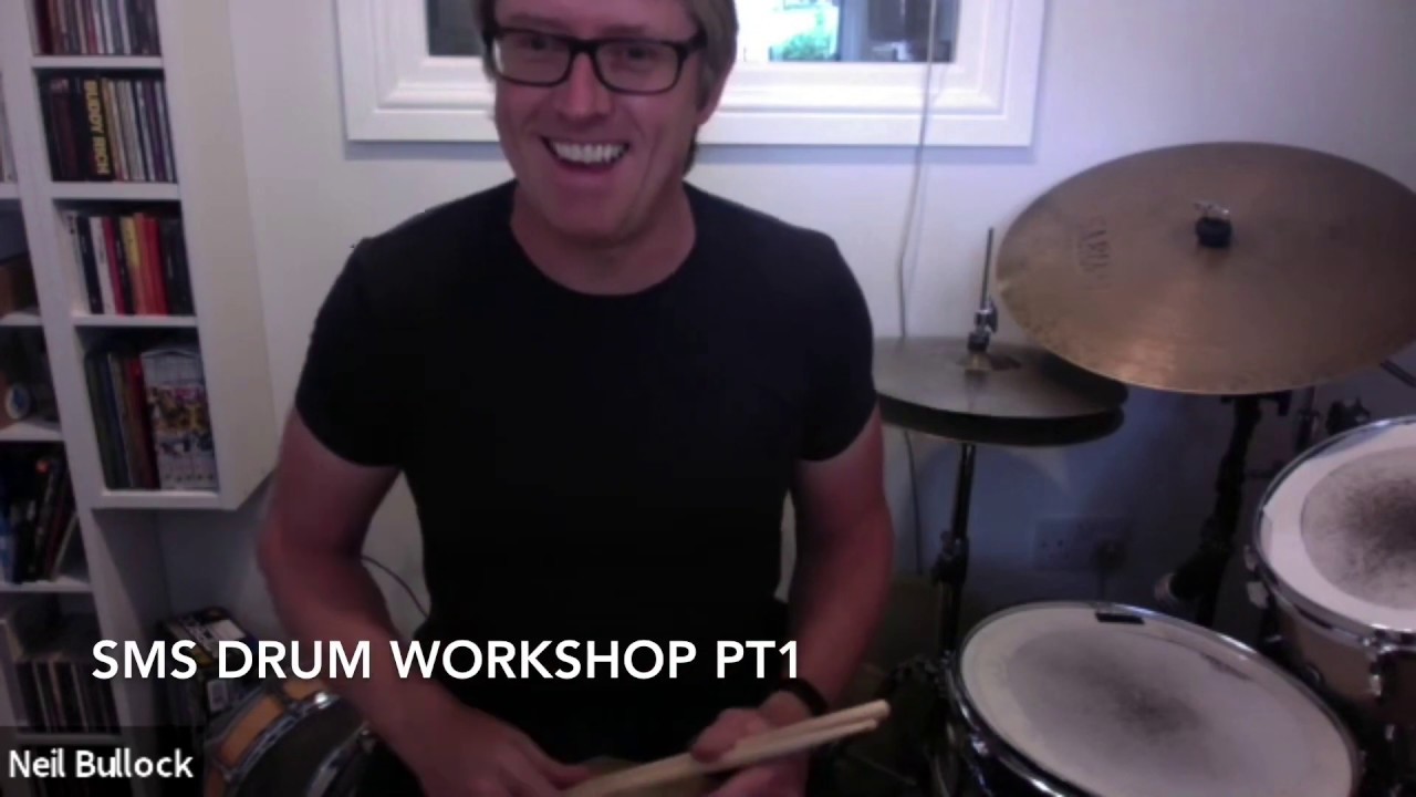 SMS Drum Workshop Part 1 - Neil Bullock