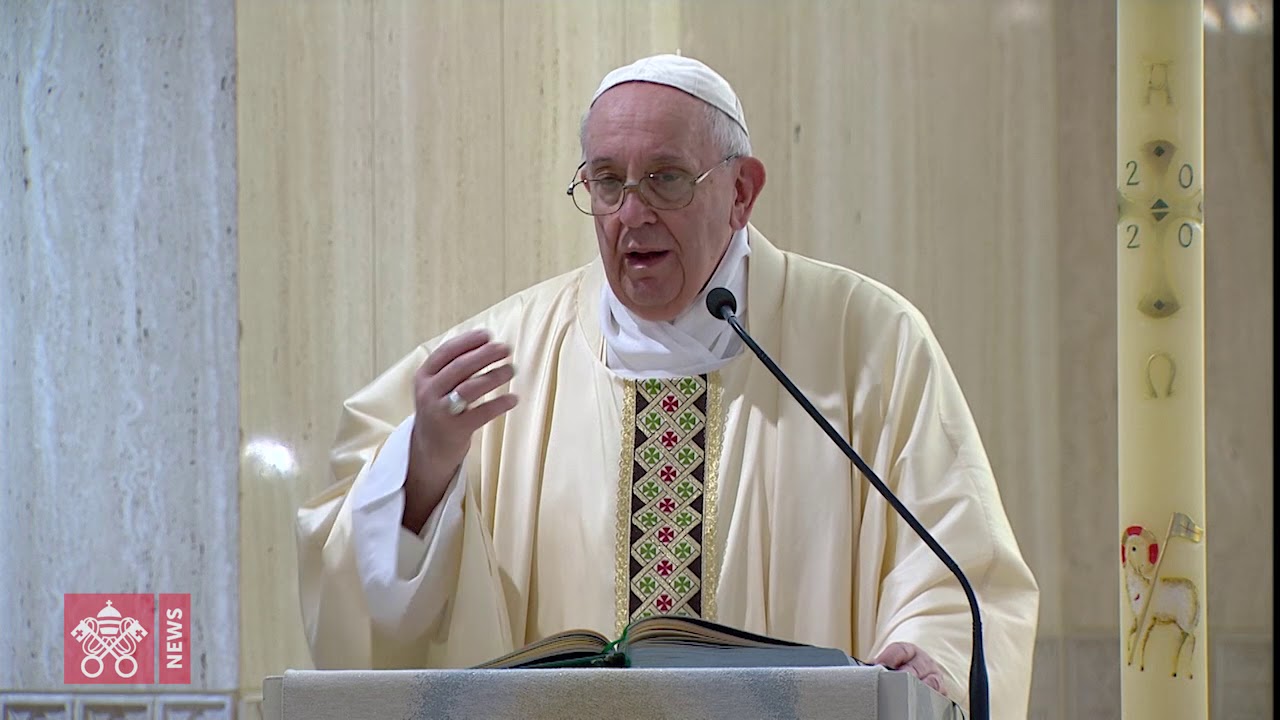 Omelia, Messa a Santa Marta, 15 Maggio 2020, Papa Francesco