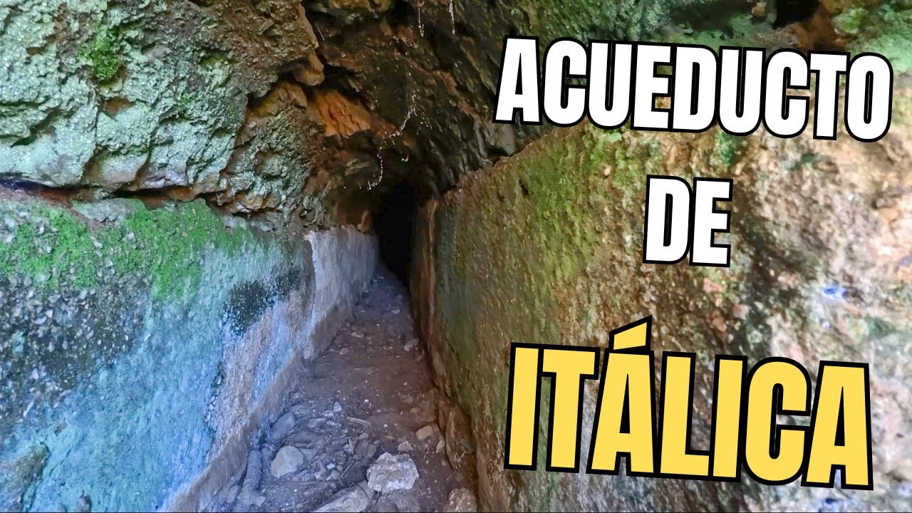 EL ACUEDUCTO DE ITÁLICA