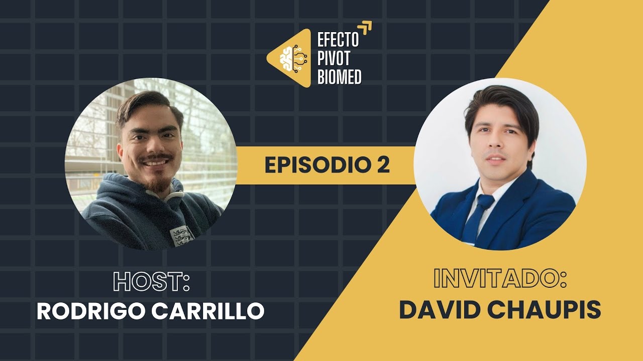 Biotecnología con Propósito: la ruta hacia la innovación | EP2 | David Chaupis | Efecto Pivot Biomed