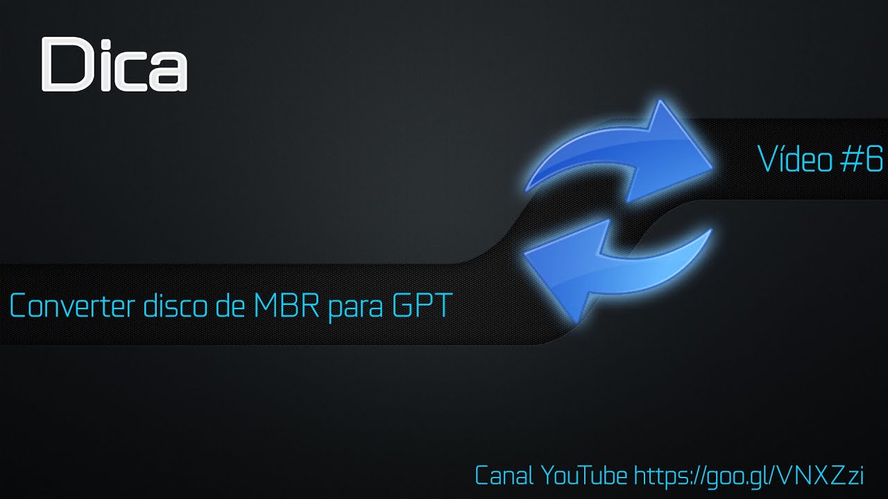 [Dicas] - Convertendo disco de MBR para GPT - GM Inform&aacute;tica V&iacute;deo #6