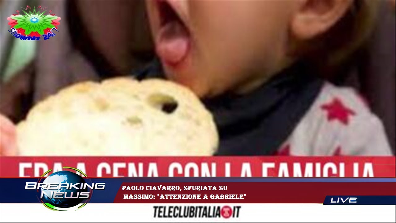 Paolo Ciavarro, sfuriata su  Massimo: 