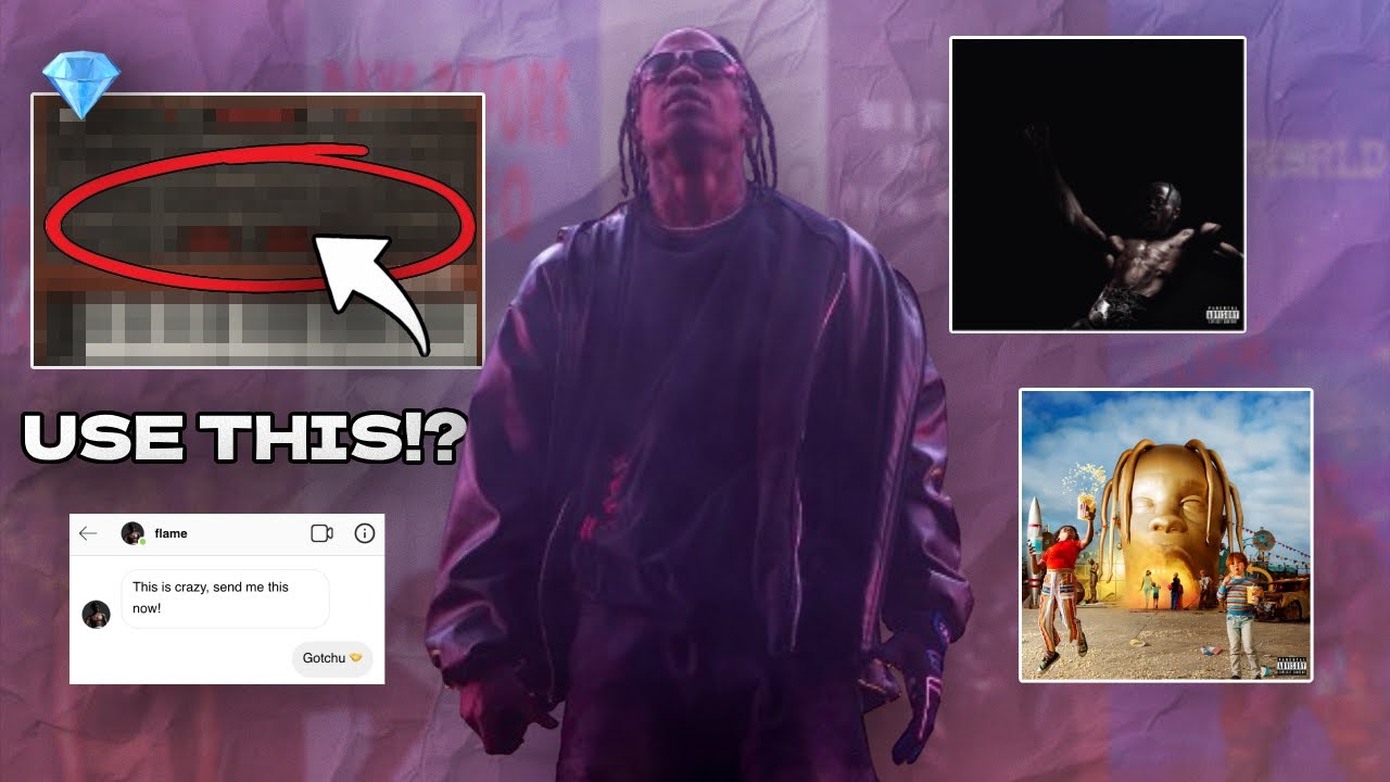 How To Make Samples For Travis Scott (secret sauce)