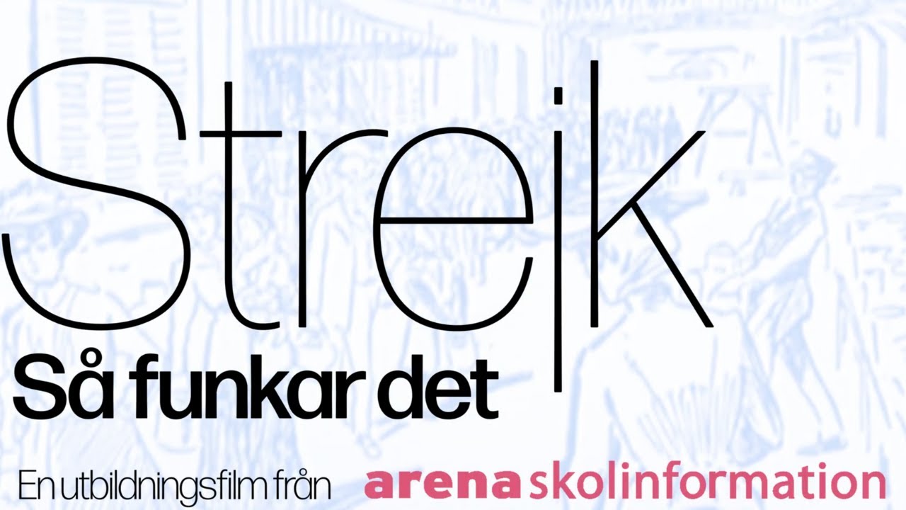 Strejk – Så funkar det