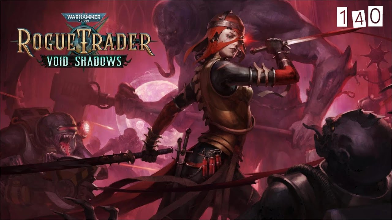 WH40k: Rogue Trader DLC (Heretic) - 140 - Epitaph III - ENDING