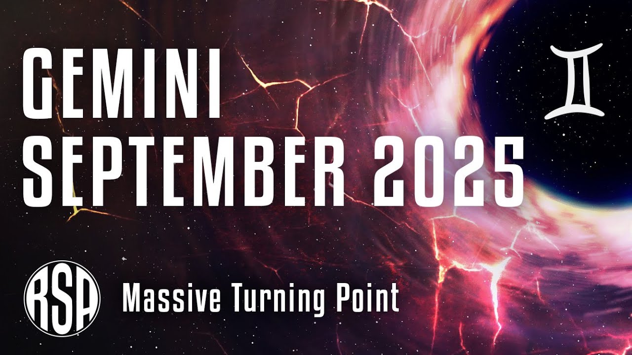 Гороскоп на сентябрь 2025 года для Близнецов 🌟 Важнейший поворотный момент
