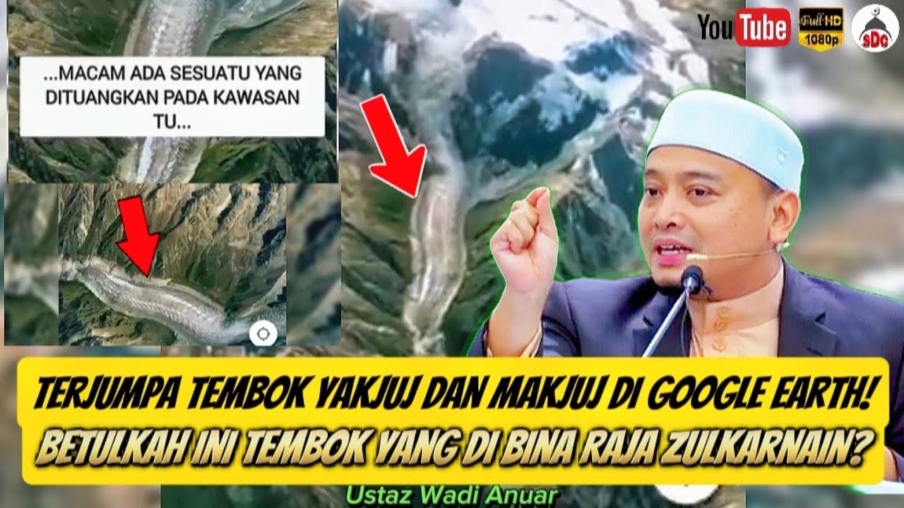 Terjumpa Tembok Yakjuj Dan Makjuj Di Google Earth, Subhanallah 😮❗ | Ustaz Wadi Anuar