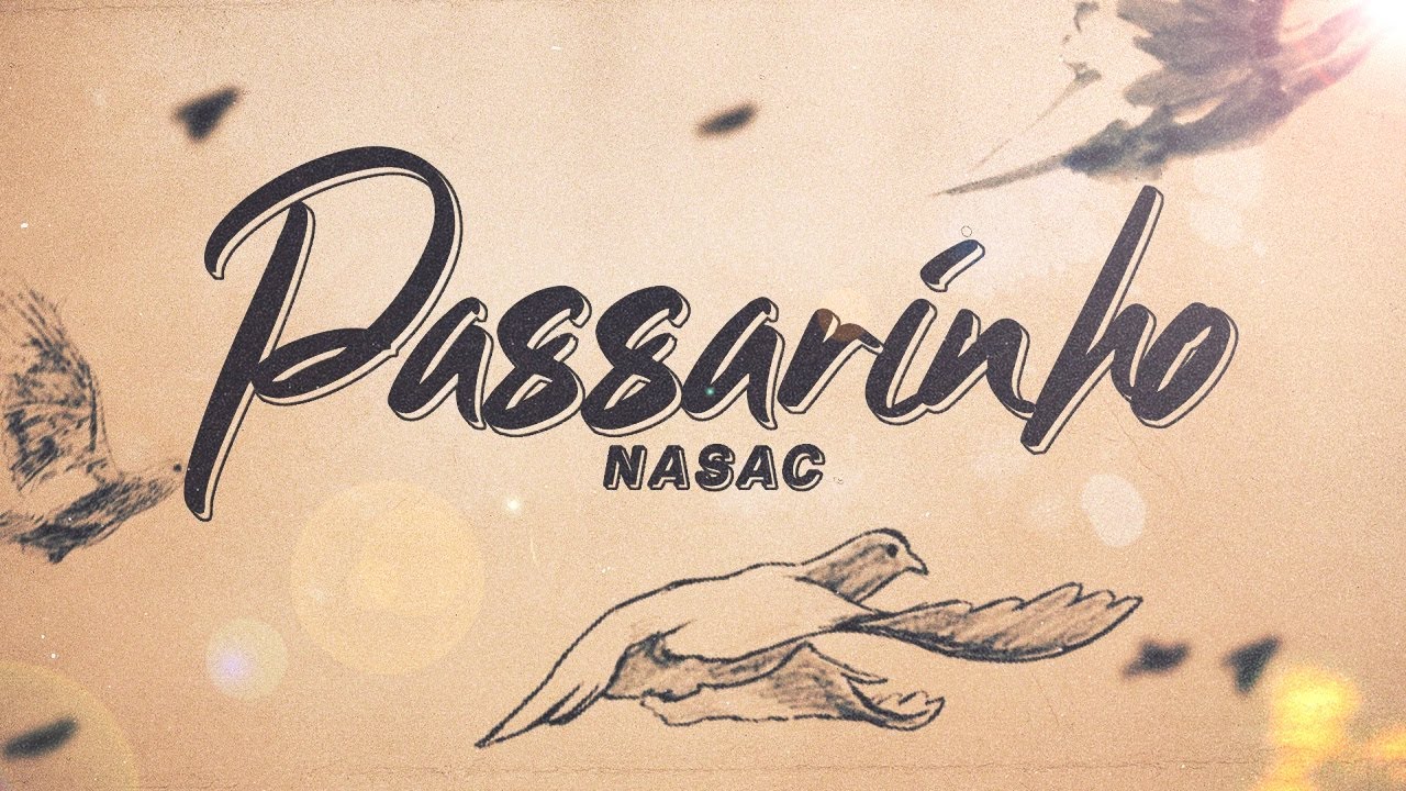 Nasac - Passarinho (prod. Kourah)