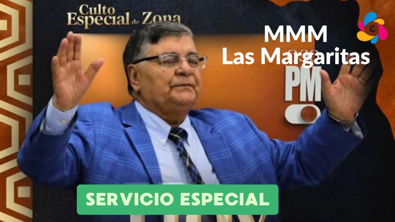 Visita Especial Rev. Clemente Vergara a la iglesia del MMM Las Margaritas 2026 (Servicio Especial)