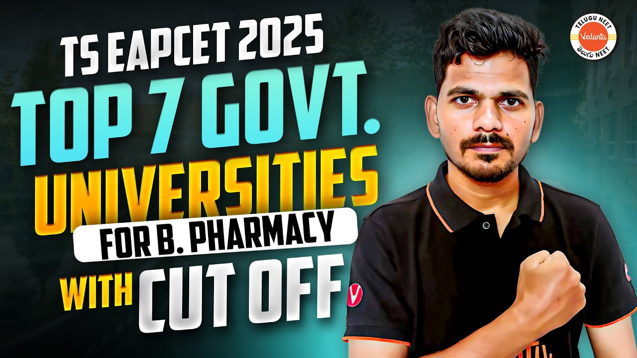 TS EAPCET 2025 | Top 7 Govt. Universities for B.Pharmacy 💊 with Cut-Off Ranks!