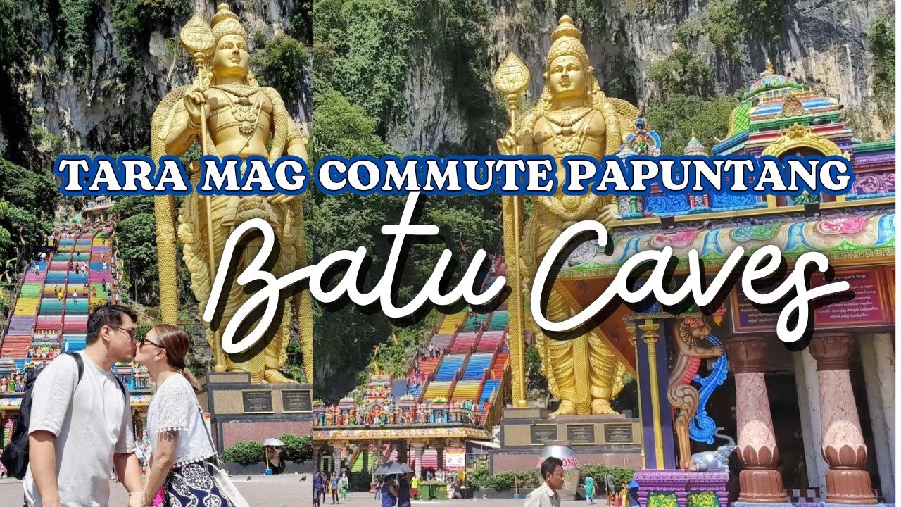 SINGAPORE-MALAYSIA 2024 P10: BATU CAVES | GANITO BA TALAGA DITO O NATAPAT LANG SA AMIN?