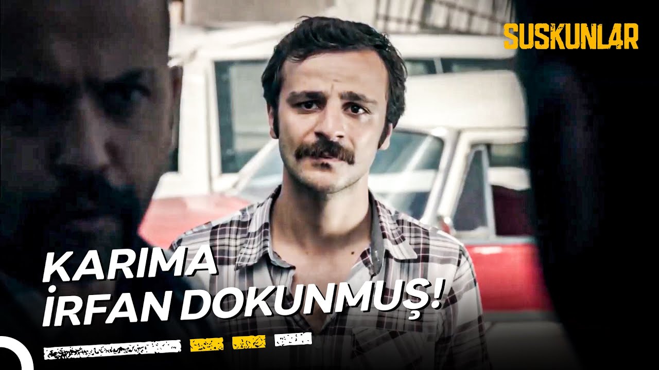 Karıma Taciz Eden Köpek, İrfan'mış! | Suskunlar