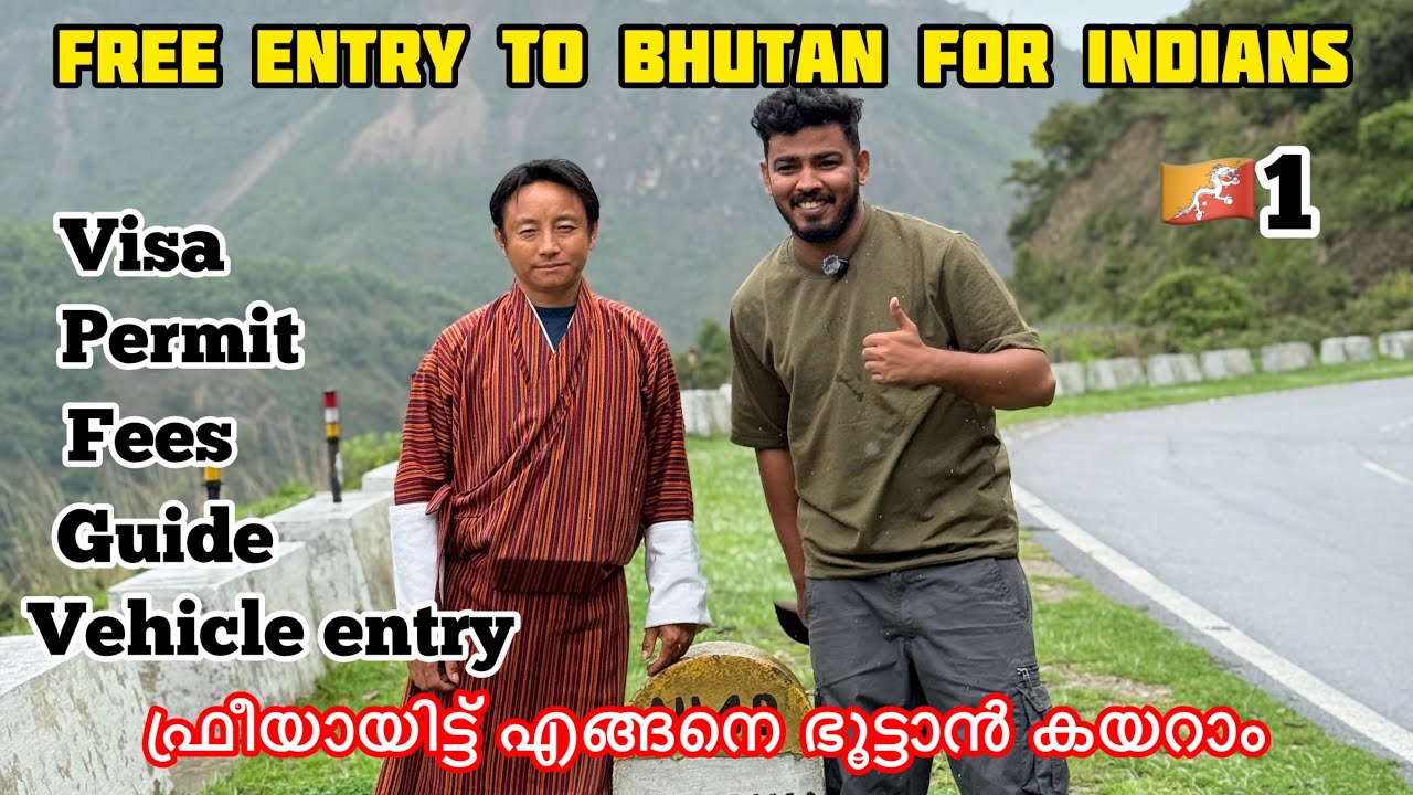 🇧🇹1 ഫ്രീയായിട്ട് എങ്ങനെ ഭൂട്ടാൻ കയറാം KERALA JEEP TO BHUTAN  VISA ENTER PERMIT GUIDE FEE