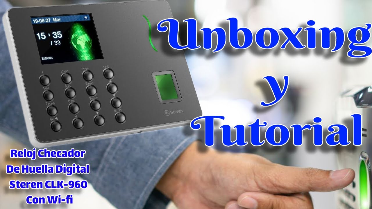 UNBOXING Y TUTORIAL DE RELOJ CHECADOR STEREN CLK-960 CON WIFI / RELOJ CHECADOR DE HUELLA DIGITAL