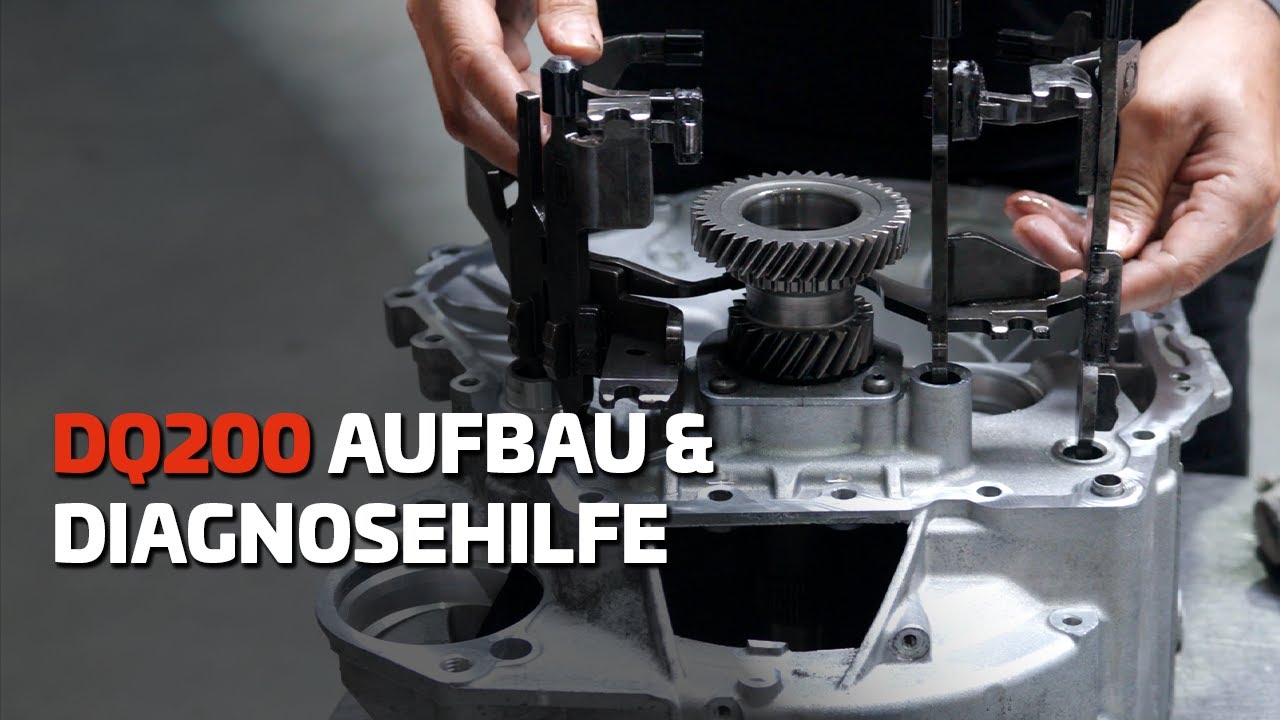 DQ200 Aufbau & Diagnosehilfe