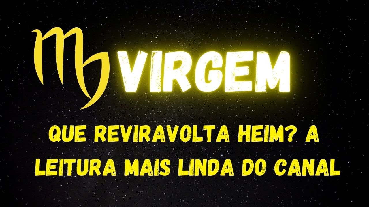 ♍️VIRGEM🤩QUE REVIRAVOLTA HEIM? A LEITURA MAIS LINDA DO CANAL