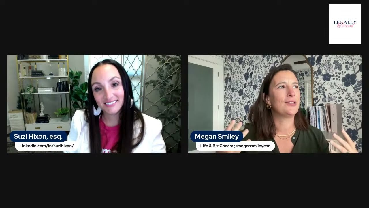 Legally Blissed Conversation with Megan Smiley (Part I)