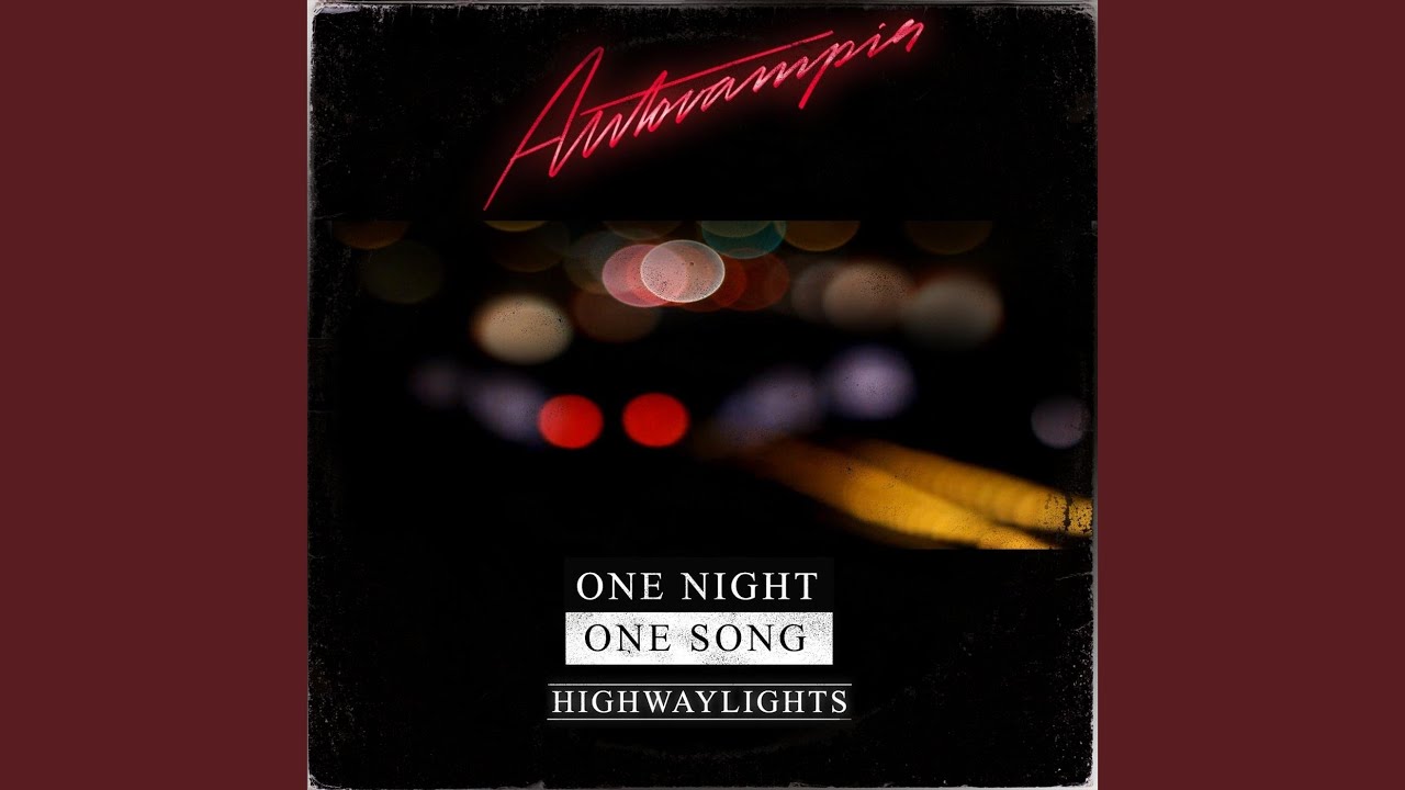 Highwaylights (One Night, One Song, Pt. 2)