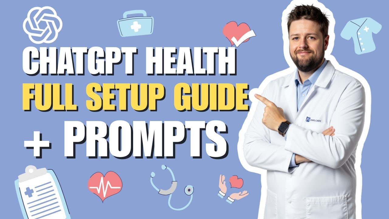 ChatGPT Health Setup Guide - Full Tutorial [No Hype + Workflows & Prompts]