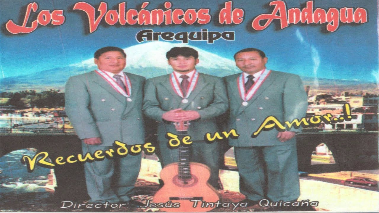 LOS VOLCANICOS DE ANDAGUA - ANDAGUA DE MIS ENSUEÑOS ( FOLKLORE ) AUDIO HD