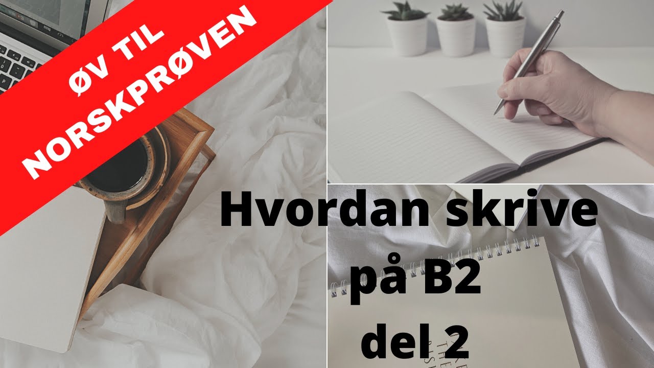 Hvordan skrive en god tekst   del 2