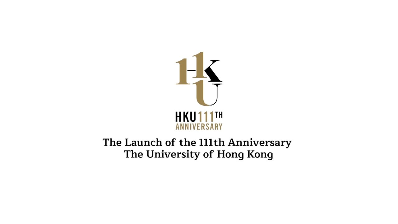 The Launch of HKU’s 111th Anniversary