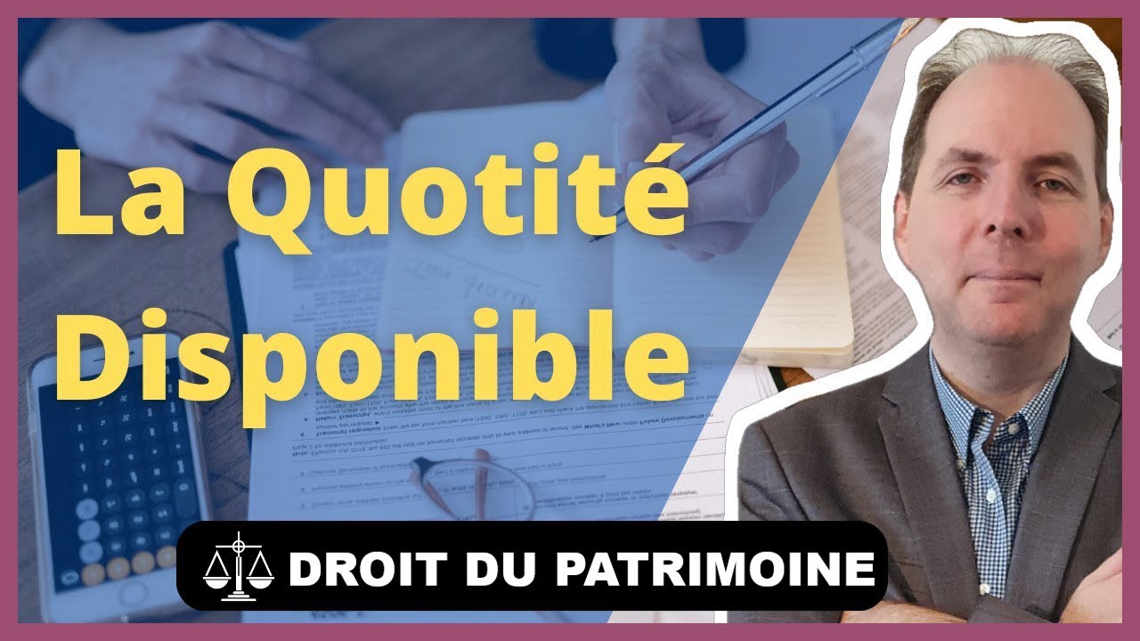 Quotité Disponible : Définition et Calcul