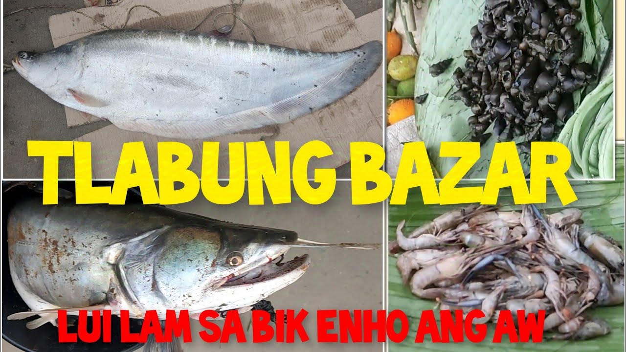 TLABUNG BAZAR, LUI LAM SA BIK,A TLAWM NGE A TO??