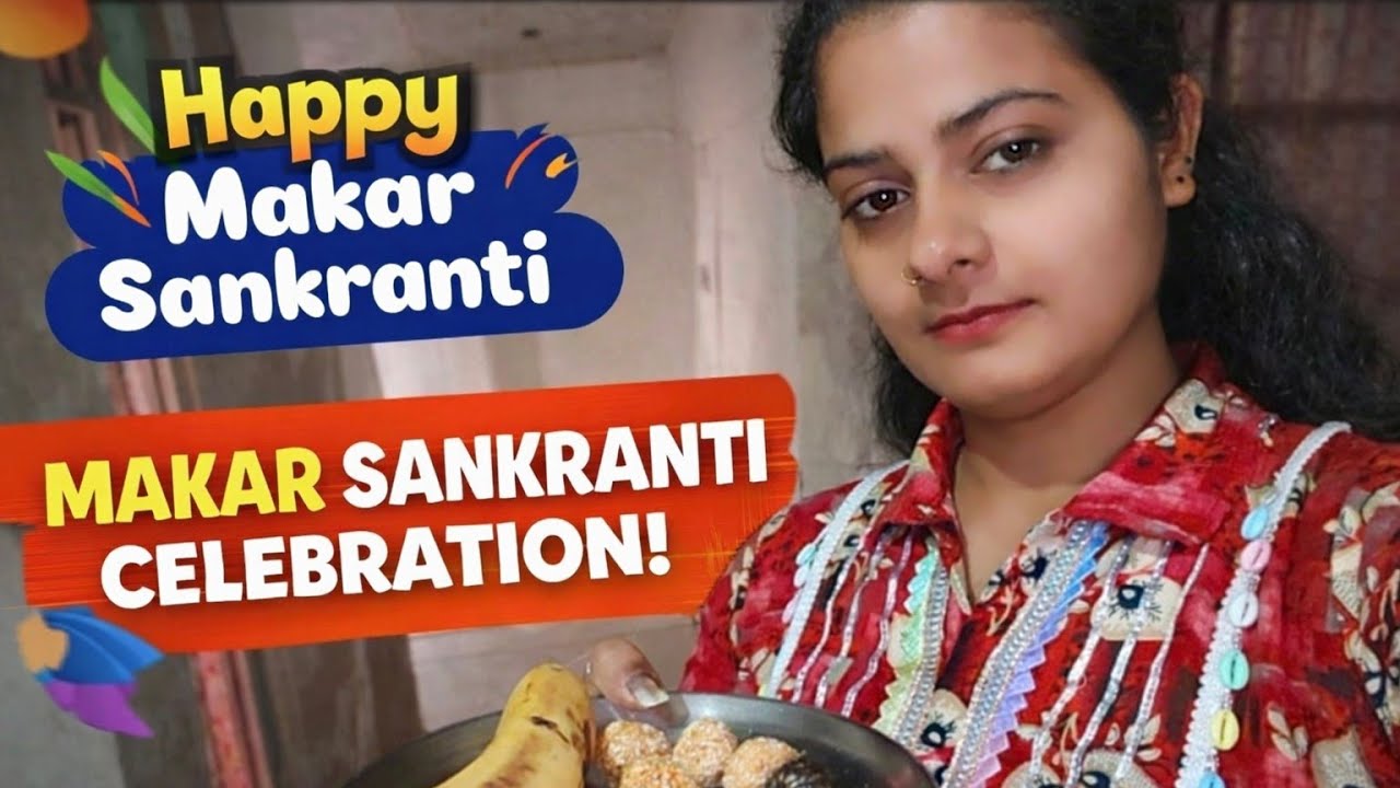 Makar Sankranti me humko bhi daan mila 
