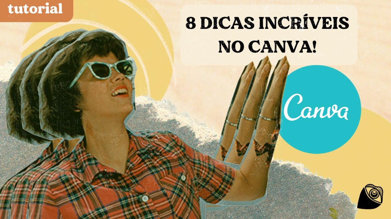 8 Dicas pra facilitar seu processo criativo no CANVA | Tutorial