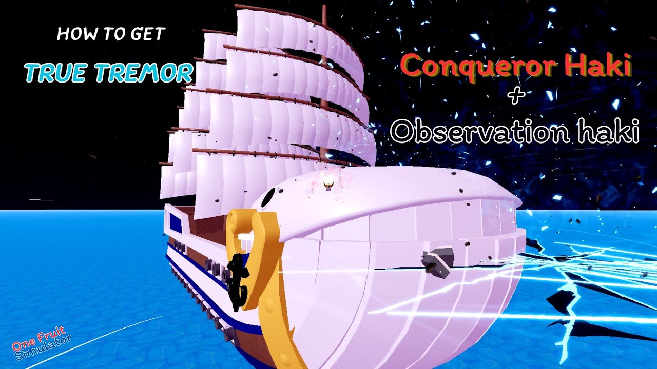 One Fruit Simulator - วิธีทำผลสั่นตื่นV3 ฮาคิราชันย์และฮาคิสังเกตุV2 ( True Tremor + Haki V2 )