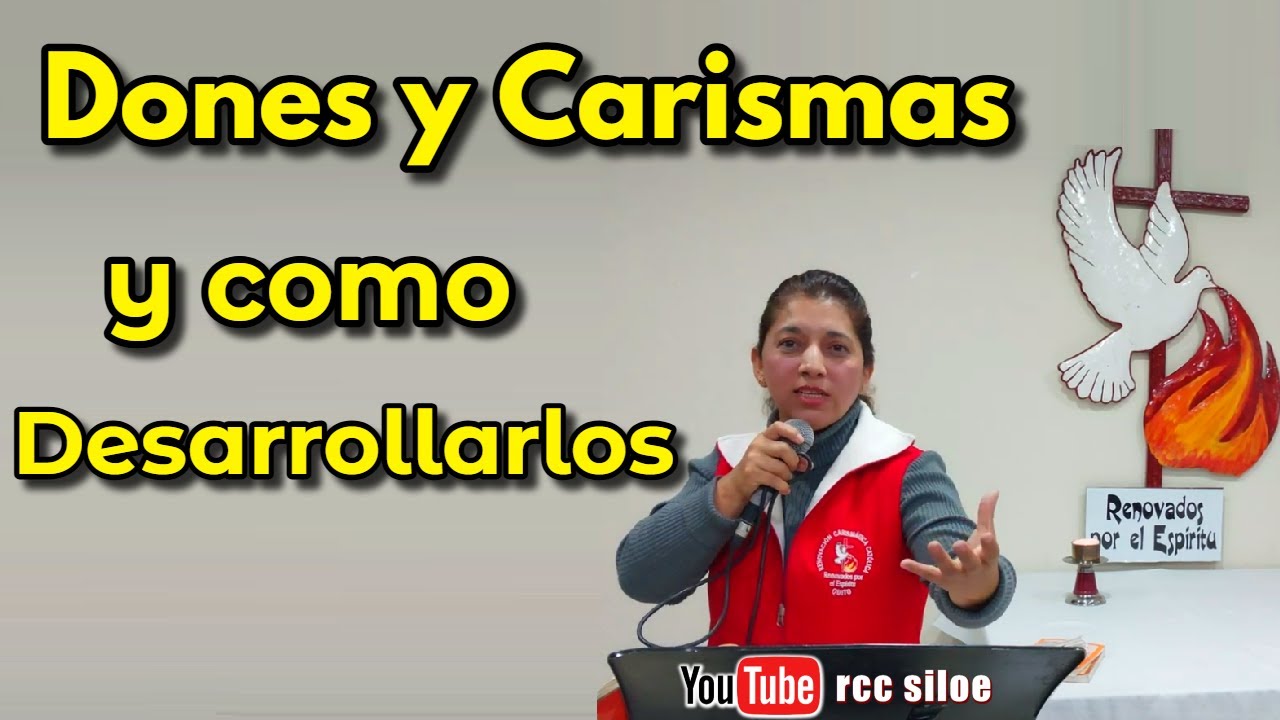 Dones y Carismas y como Desarrollarlos