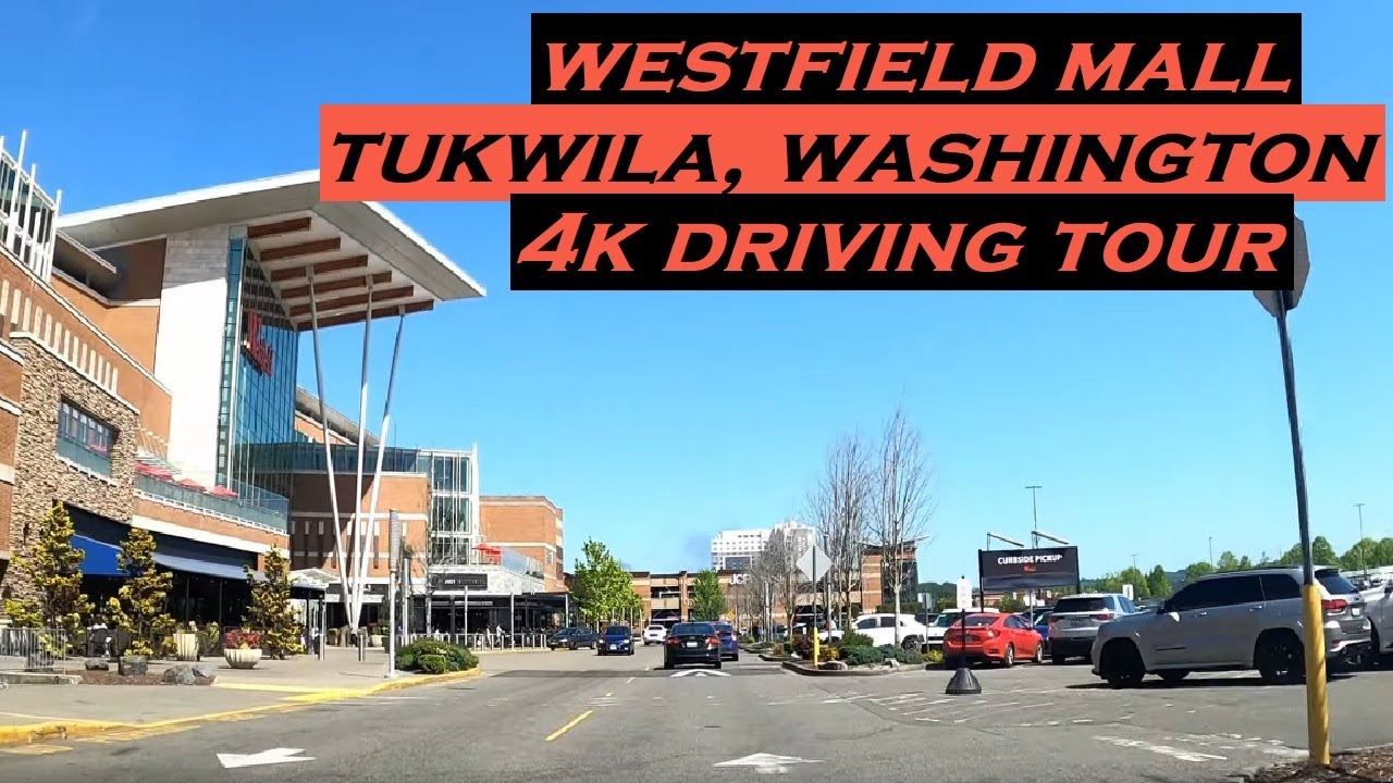 Westfield Mall Southcenter | Tukwila, Washington | 4k Driving Tour
