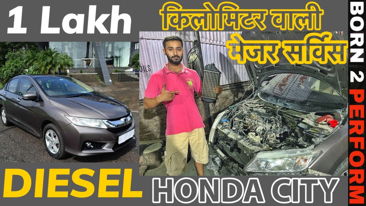 Major service ka full process Honda City diesel || 1 लाख किलोमीटर वाली | Must For Any Diesel Car !