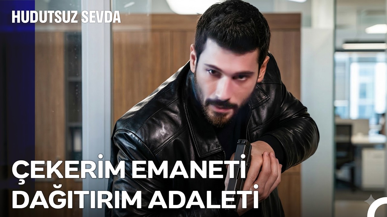 Halil İbrahim'in İntikam Yolculuğu #4: Son Duanı Et - Hudutsuz Sevda