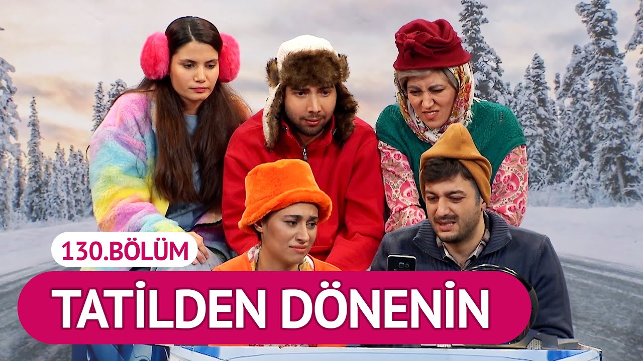 Tatilden D&ouml;nenin (130.B&ouml;l&uuml;m) - &Ccedil;ok G&uuml;zel Hareketler 2