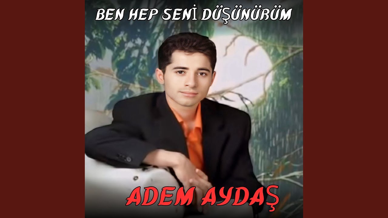 Ben Hep Seni Düşünürüm