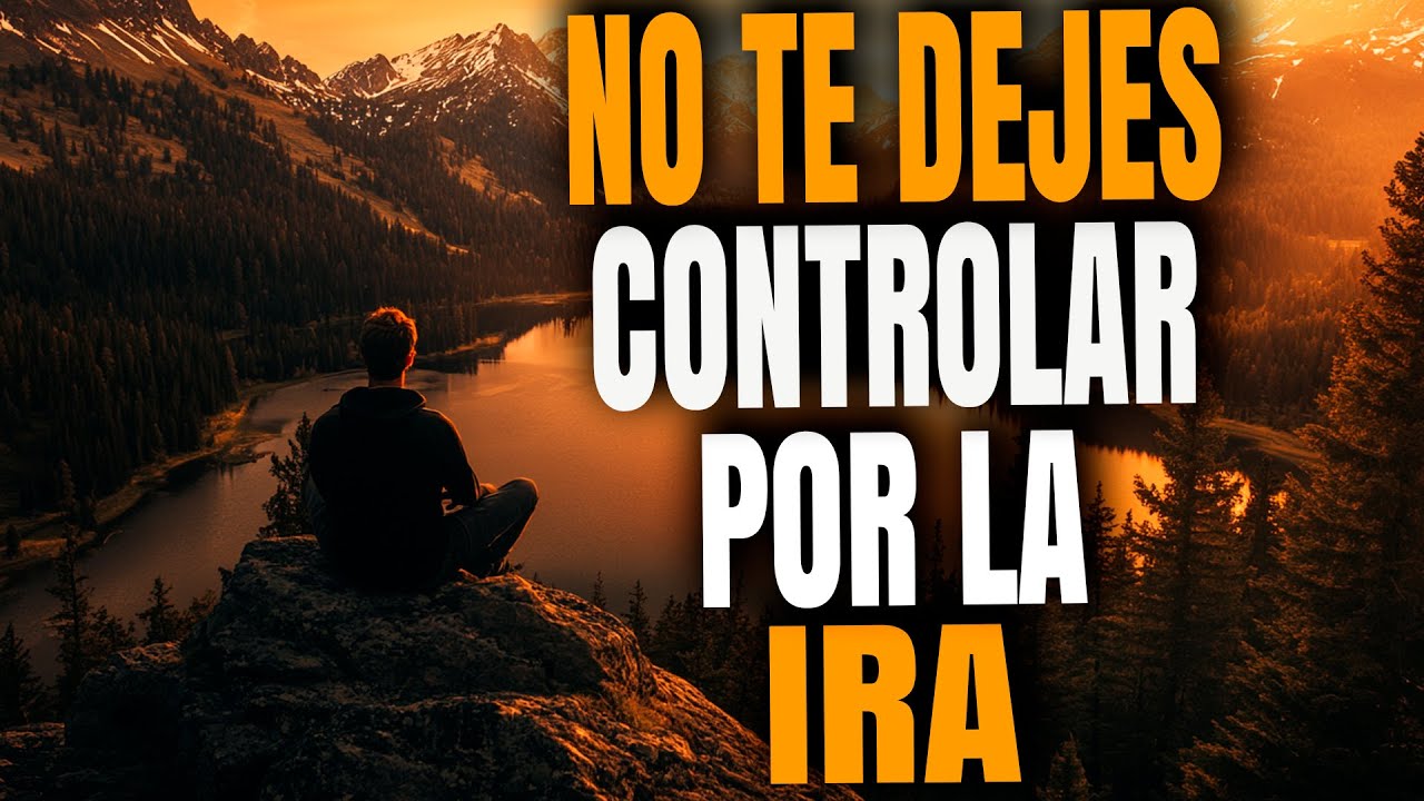 Qué Dice la Biblia Sobre la Ira y Cómo Controlarla - Reflexión Cristiana