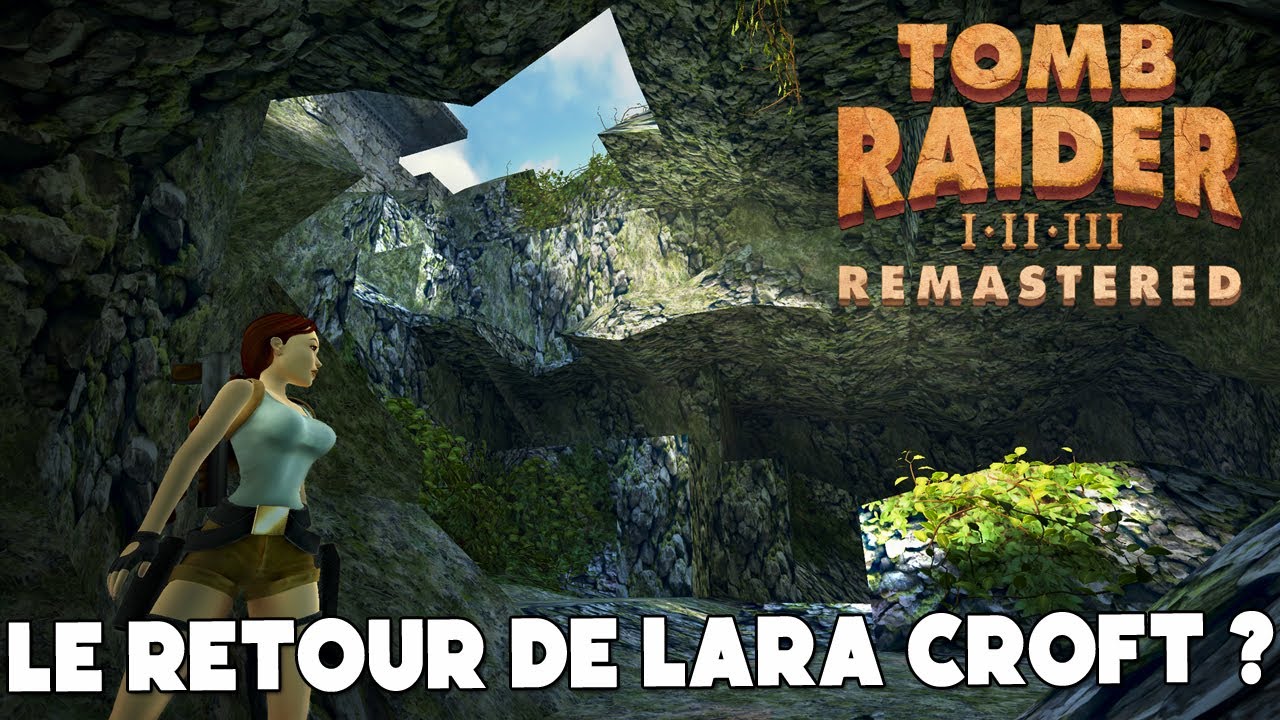 Tomb Raider Remastered : le retour de Lara Croft vaut-il vraiment le coup ?