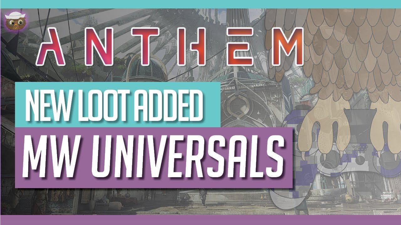 Anthem News | New Loot + Missing Items from Update 1.0.3