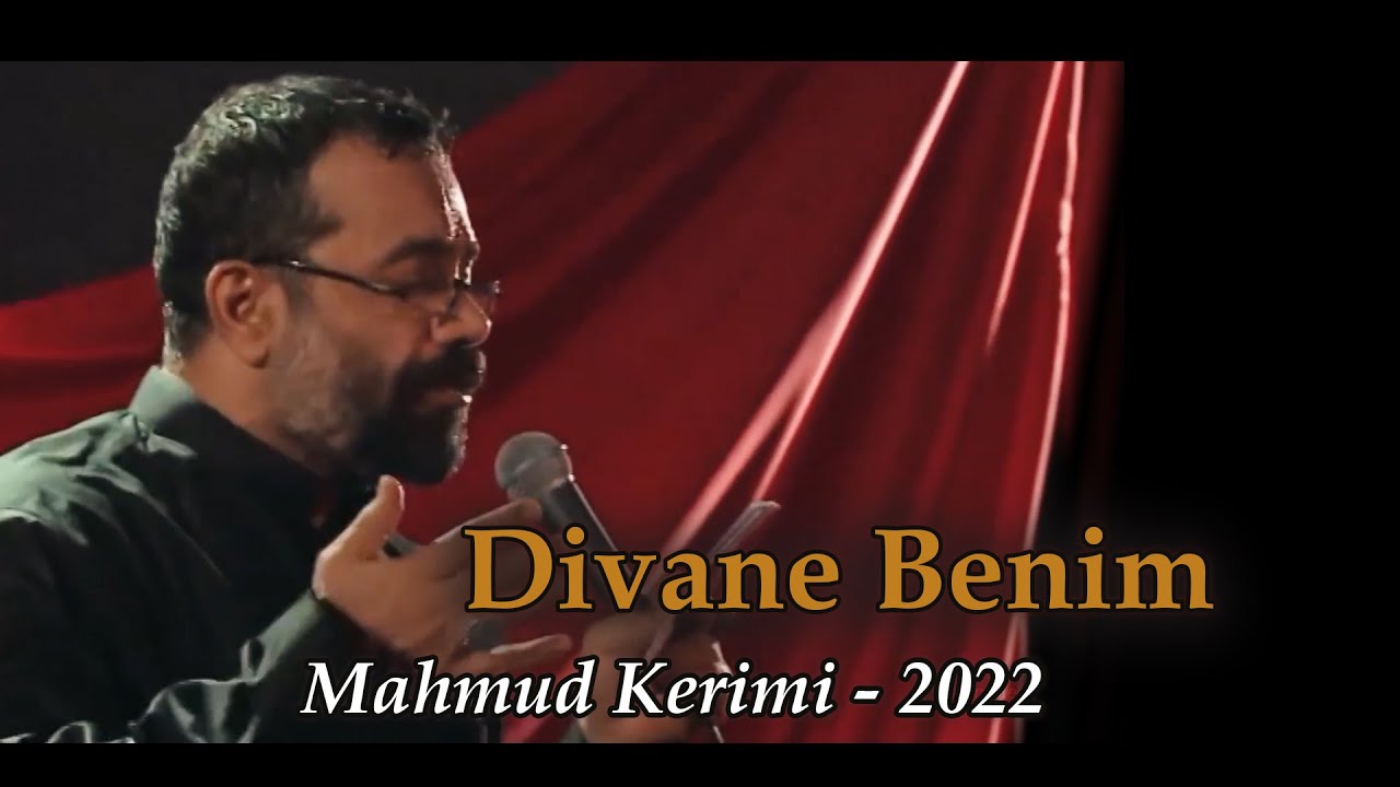 Divane Benim | Sinezen | Mahmud Kerimi