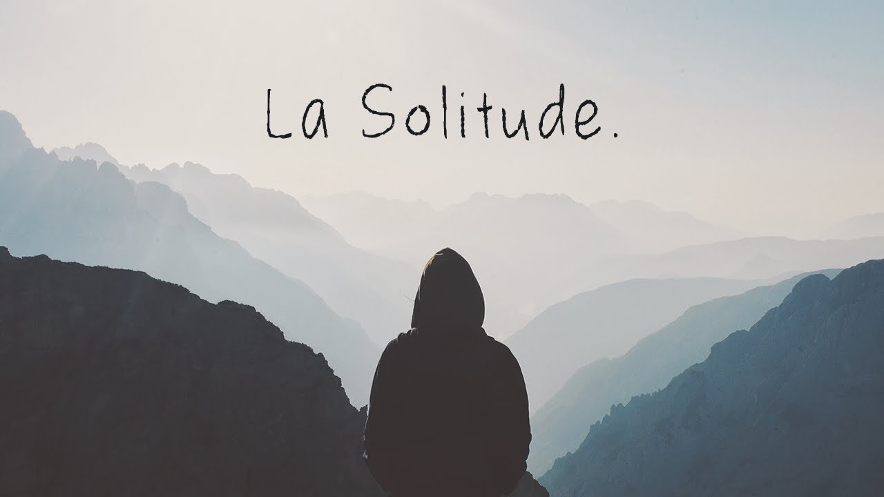 La Solitude.